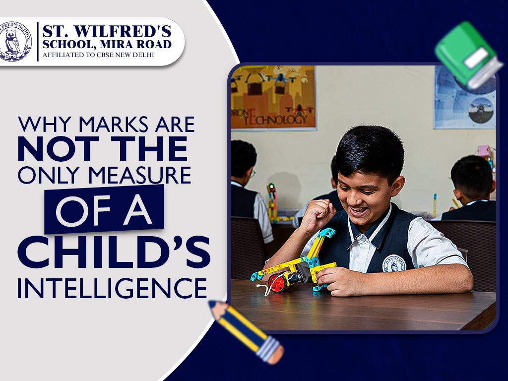 Why Marks Are Not the Only Measure of a Child’s Intelligence
