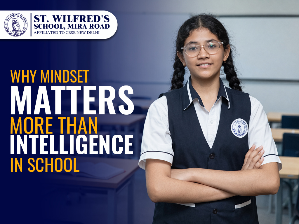 Why Mindset Matters More Than Intelligence in School